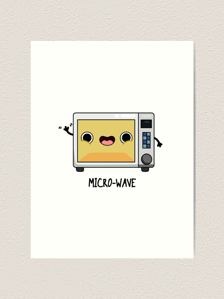 Microwave Cute Appliance Pun Art Print