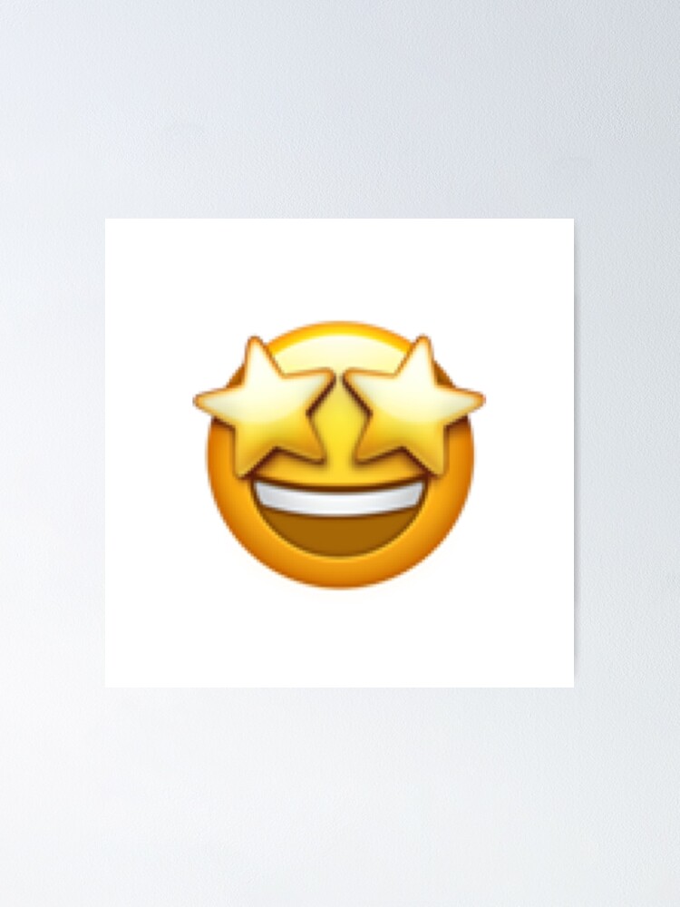 Star Eyes Emoji Sticker Poster By Hwinchester Redbubble