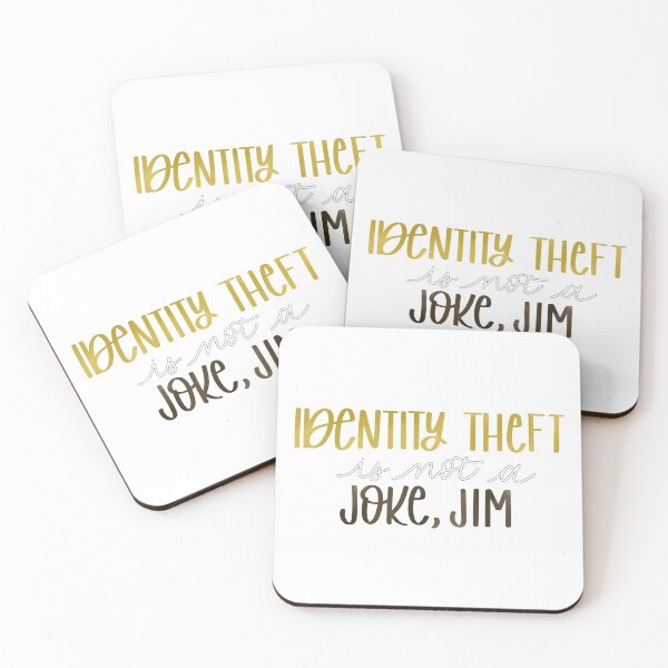 Item preview, Identity Theft is Not a Joke Jim designed and sold by MimiJaneCo.