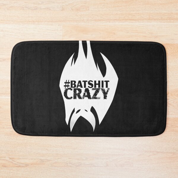 Item preview, #batshitcrazy white designed and sold by Raymond Gilford.