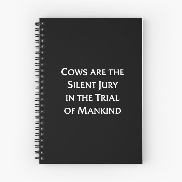 Item preview, Cows are the Silent Jury in the Trial of Mankind designed and sold by Yipptee Shirts.
