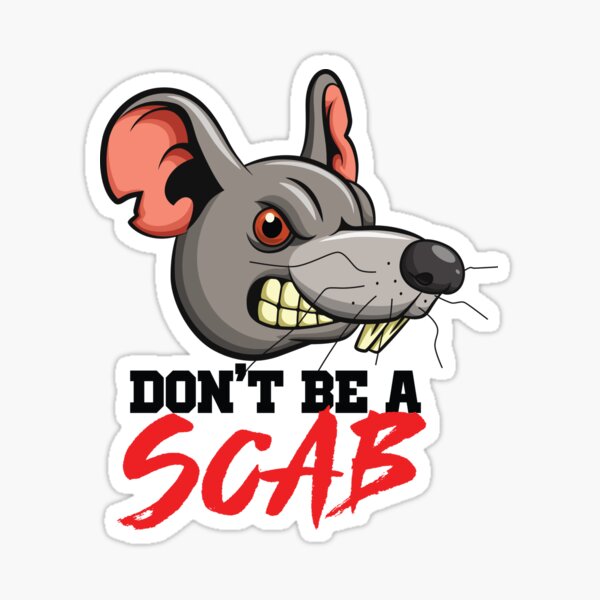 Item preview, Don't be a scab designed and sold by UnionPower.