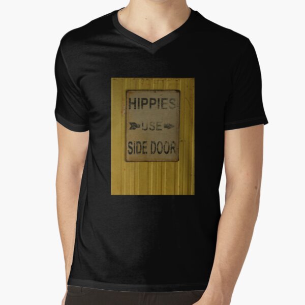 Hippies Use Side Door V-Neck T-Shirt