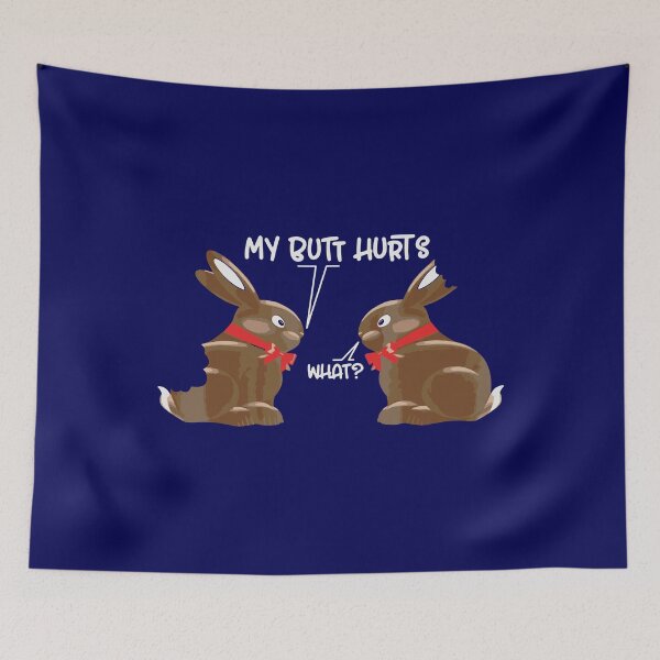Item preview, My Butt Hurts What Bunny Rabbit Easter Day designed and sold by WanitaDesign.