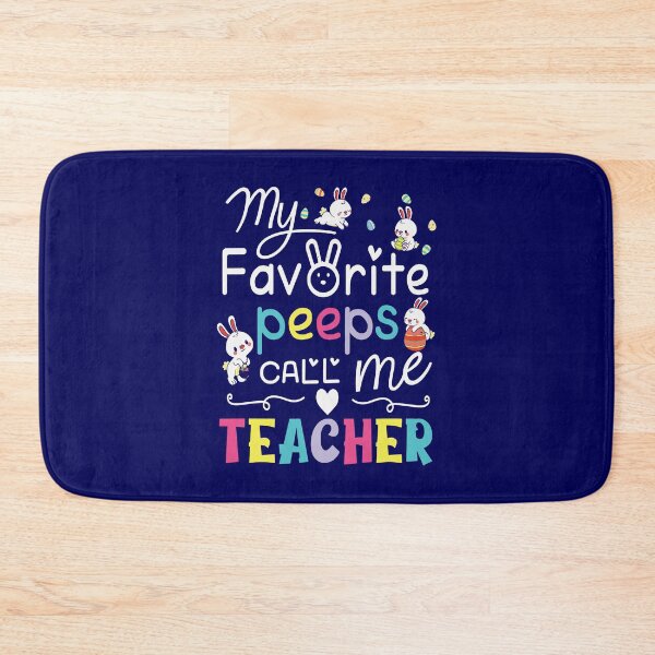 Item preview, My Favorite Peeps Call Me Teacher Bunny Rabbit Easter Day designed and sold by WanitaDesign.