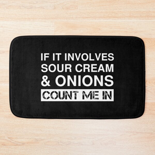 Item preview, Funny Sour Cream Onions Chips French Dip California designed and sold by Creekman Designs.