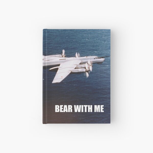 (Tu-95) Bear With Me Hardcover Journal