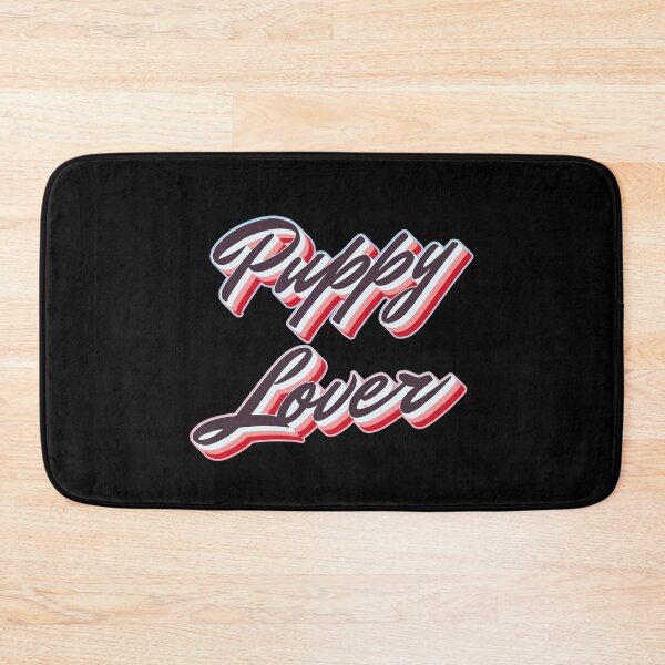 Item preview, Puppy Lover (Funny Short Quote for a PROUD dog owner) designed and sold by SassyClassyMe.
