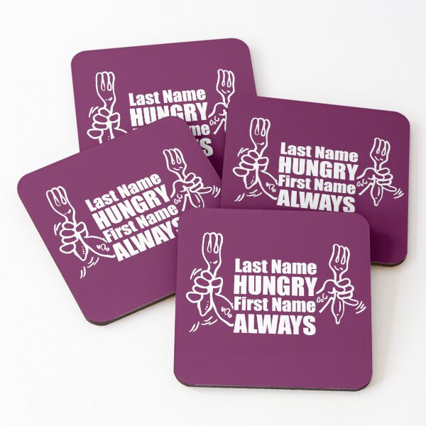 Item preview, Last name hungry first name always designed and sold by IvonDesign.