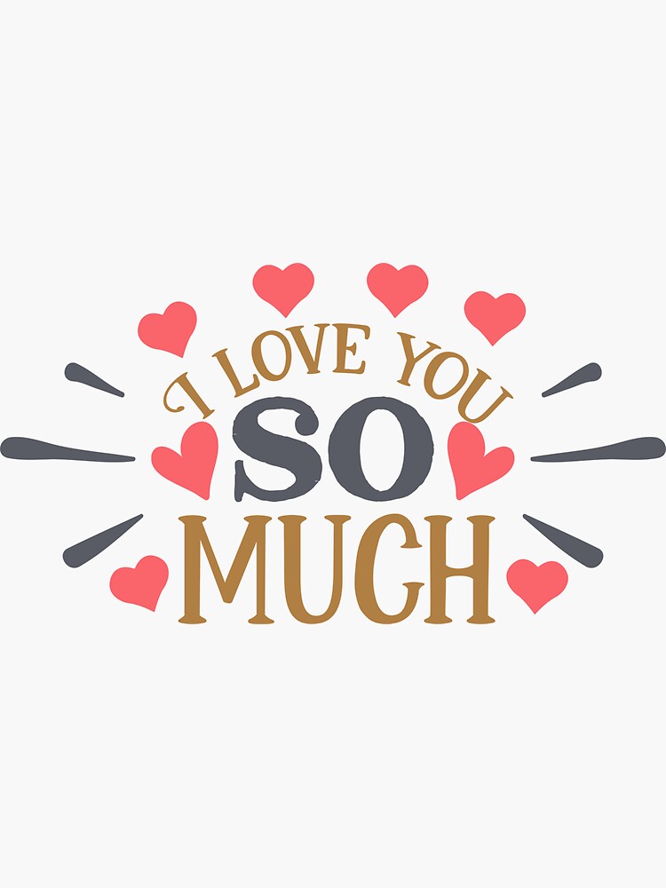 i love you so much Sticker