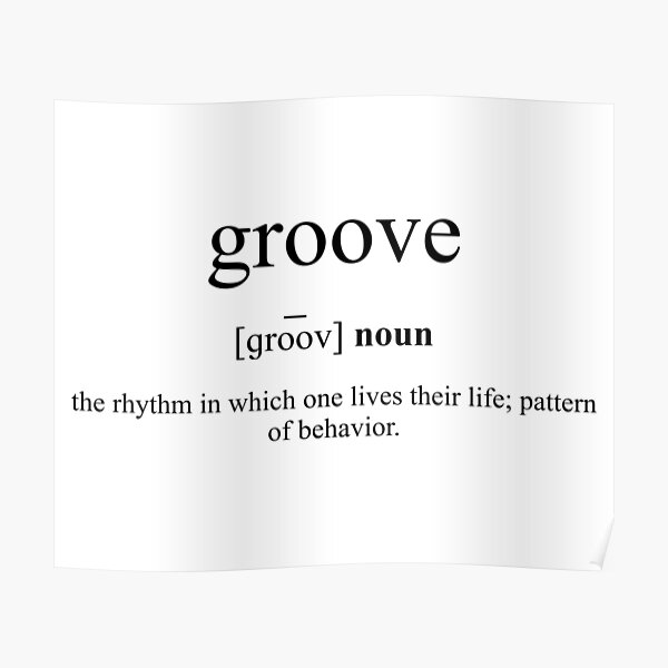 "Groove Definition Dictionary Collection" Poster by Designschmiede