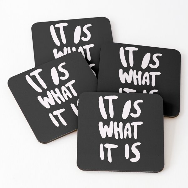 Item preview, "It Is What It Is" - Bold Version designed and sold by isstgeschichte.