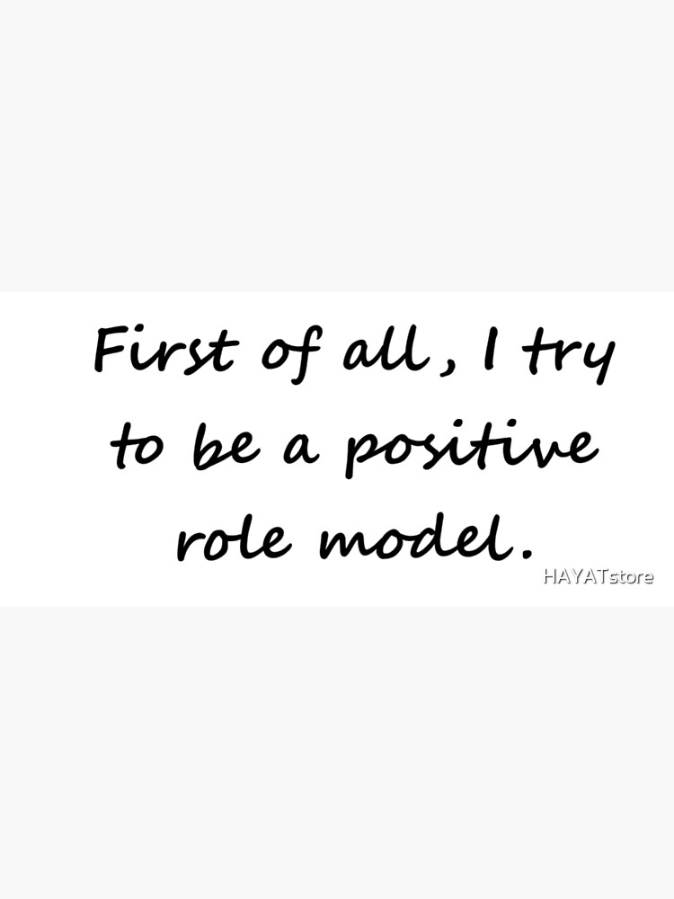 positive-role-model-poster-for-sale-by-hayatstore-redbubble