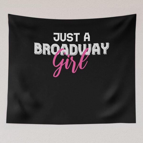 Item preview, Broadway Girl designed and sold by 4tomic.