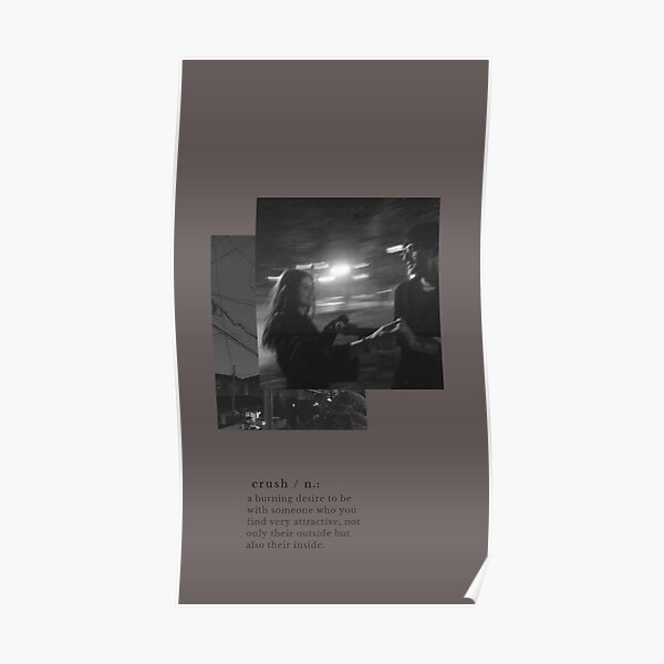 "grey crush definition wallpaper" Poster for Sale by idkbrb Redbubble