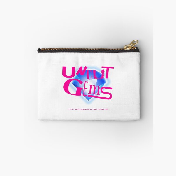 Item preview, Uncut Gems "I Think You Are The Most Annoying Person I Have Ever Met" designed and sold by Younes Ettali.