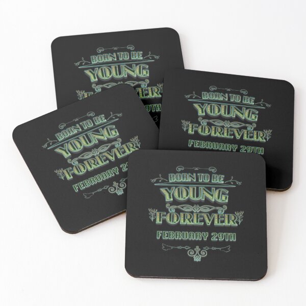 Item preview, Born To Be Young Forever February 29th Green designed and sold by tpixx.