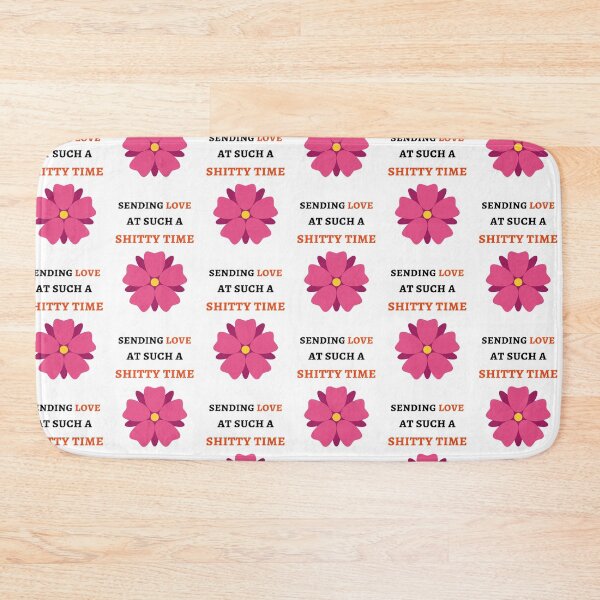 Item preview, Sending Love At Such A Shitty Time designed and sold by PinkPandaPress.