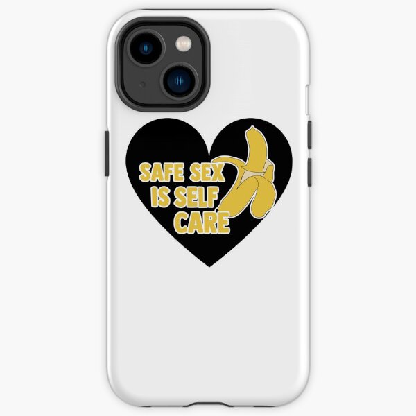 Safe Sex Is Self Care iPhone Tough Case