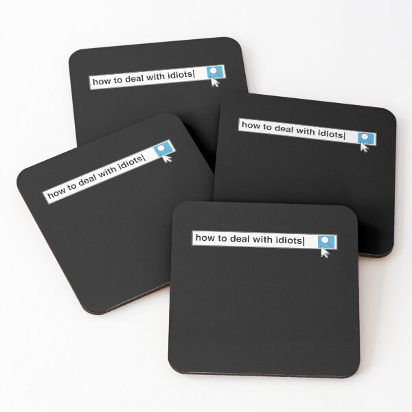 Item preview, How To Deal With Idiots designed and sold by thingsandthings.