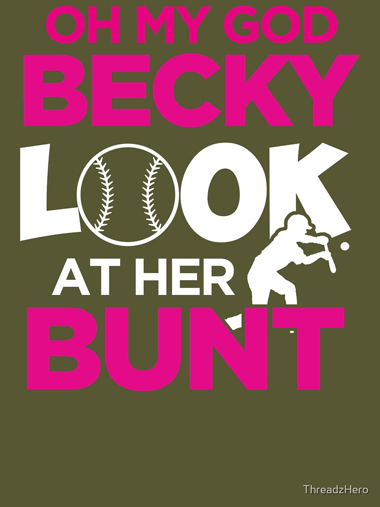 Baseball OMG Becky Look at That Bunt..Funny Heather Grey Unisex Triblend  Tee