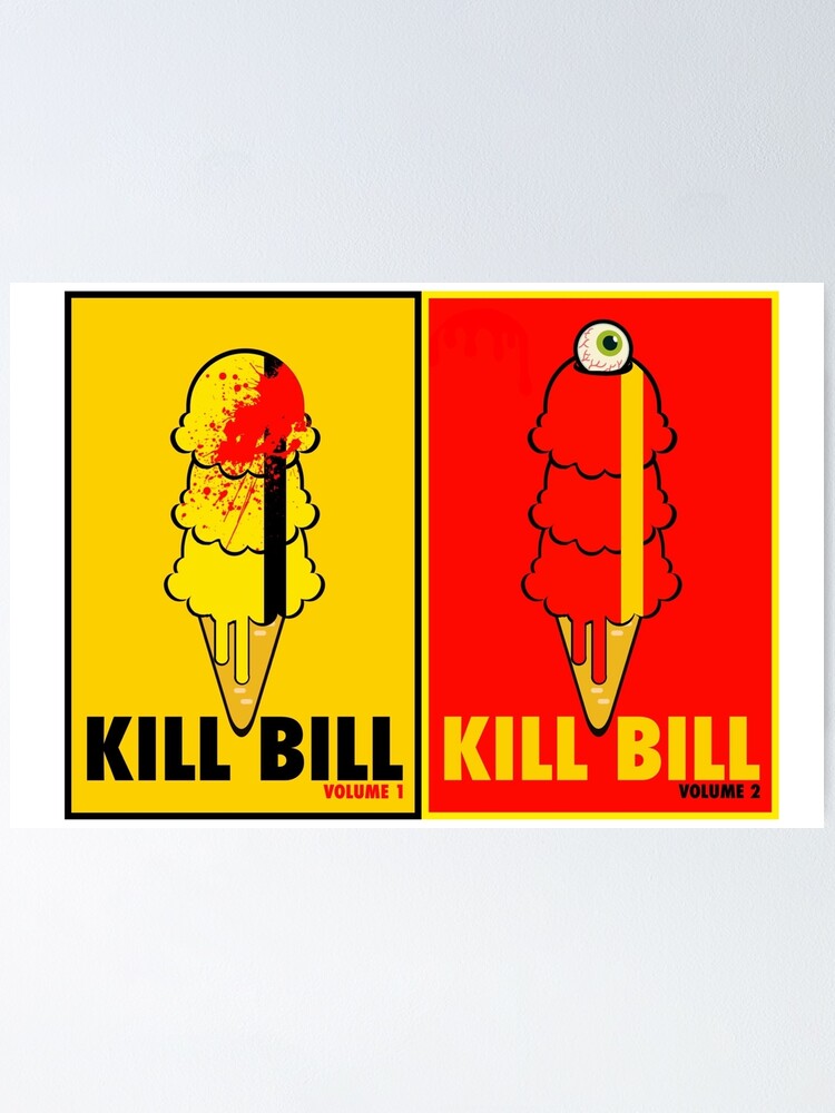 "Kill Bill Ice Cream Movie Screen" Poster by NerdyNonsenses Redbubble