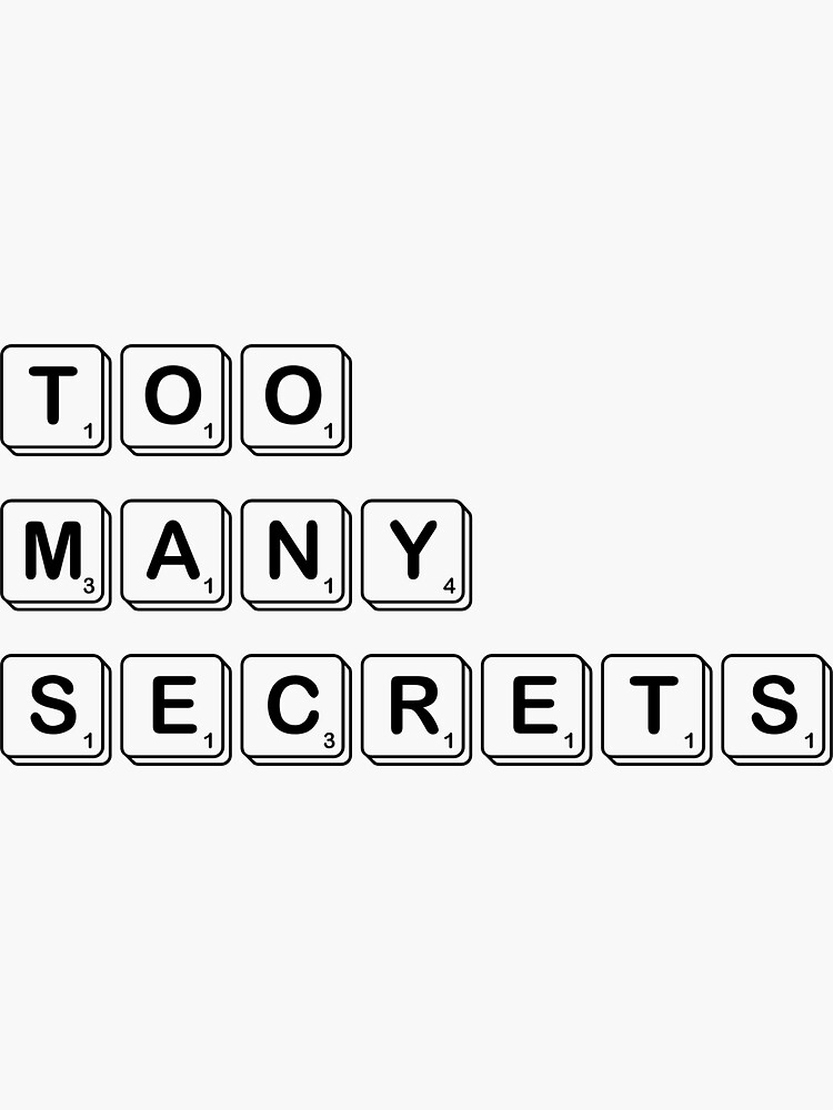 Too Many Secrets - Setec Astronomy - many - Sneakers Snoopers" Stickerundefined by bullfinch2001 | Redbubble