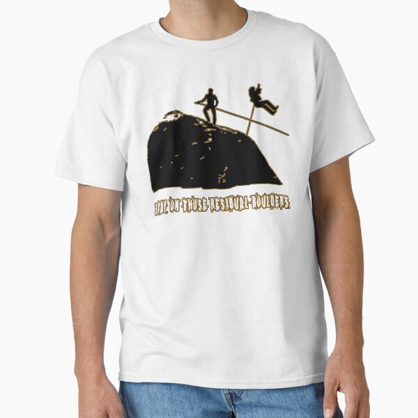 Stay On Those Residual Boulders! [TREMORS] Classic T-Shirt