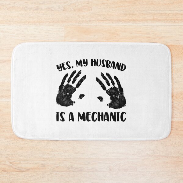 Item preview, Yes, My Husband Is A Mechanic designed and sold by thingsandthings.