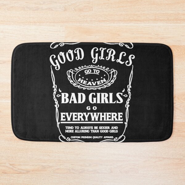 Item preview, Good Girls Go Everywhere Funny Girly Shirt designed and sold by WelderSurgeon.