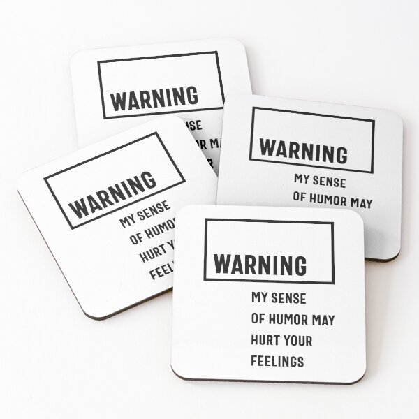 Item preview, Warning My Sense Of Humor May Hurt Your Feelings designed and sold by cidolopez.