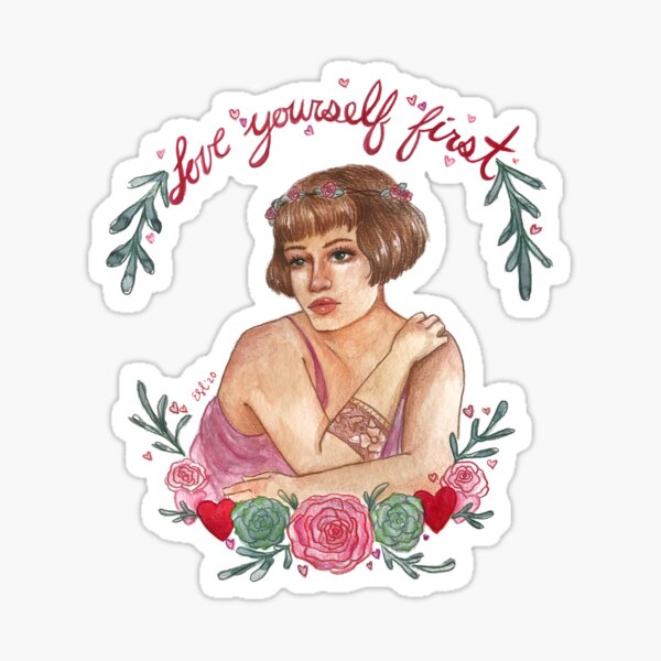 Love yourself first Sticker