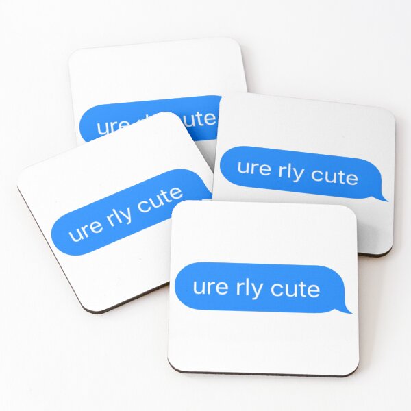 Item preview, Ure Rly Cute Text Message designed and sold by alex’s  designs.
