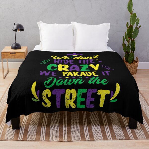 Item preview, We Don't Hide The Crazy We Parade It Down The Street designed and sold by eulonix.