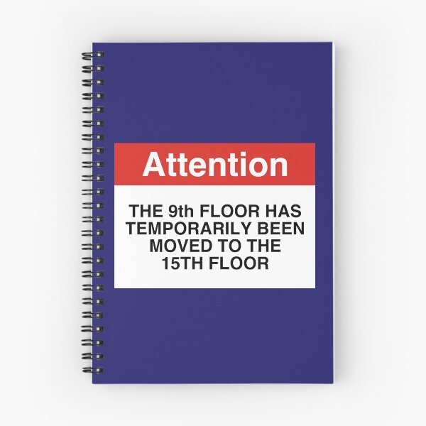 Item preview, 9th Floor Temporarily Moved to 15th designed and sold by Engrishman.