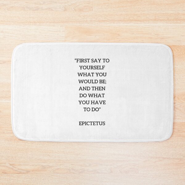 Item preview, Stoic Philosophy Quote - Epictetus - Do what you have to do designed and sold by Inspirationmotivation.