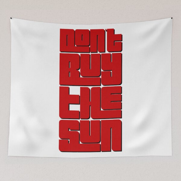 Item preview, Don’t Buy The Sun designed and sold by weavernap.