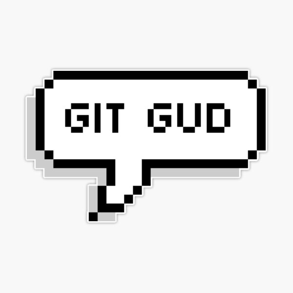 Gitgud Stickers for Sale