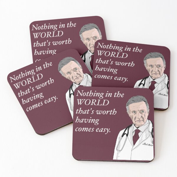 Item preview, Nothing Worth Having Comes Easy- Bob Kelso designed and sold by LorraineRenee.