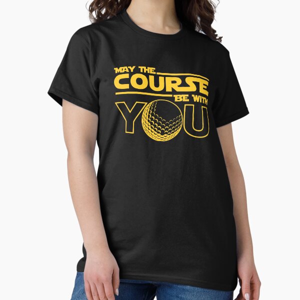 Item preview, May the Course be with you Golf golfer funny gag gift designed and sold by hadleydesigns.