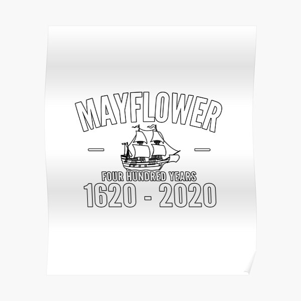 Mayflower 400 year Anniversary Poster