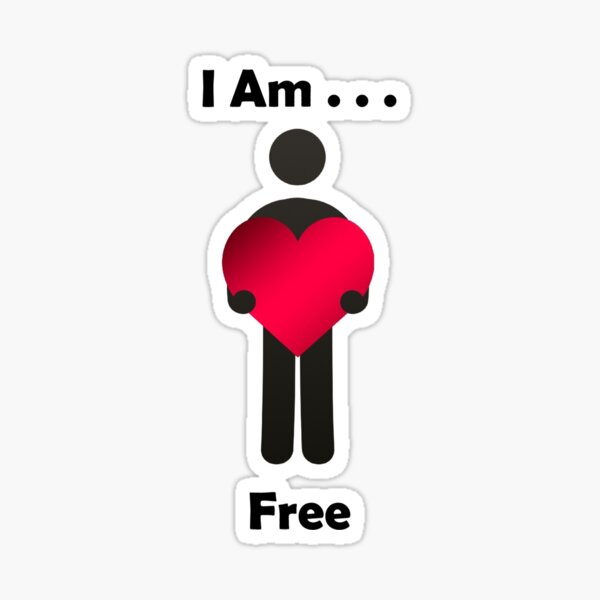 I Am . . . Free Sticker
