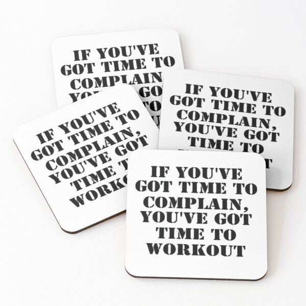 Item preview, If You've Got Time to Complain, You've Got Time to Workout designed and sold by moxiesaurus.