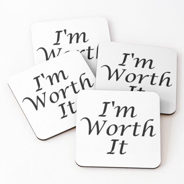 Item preview, I'm Worth It designed and sold by moxiesaurus.