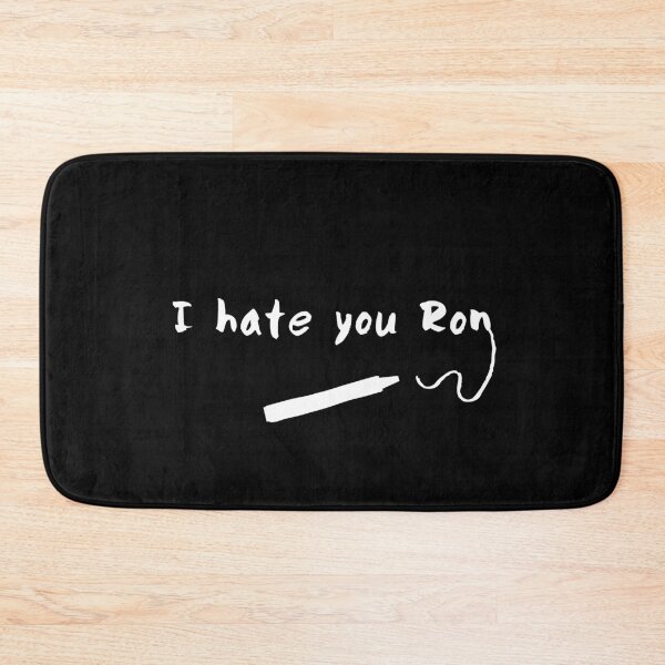 Item preview, I hate you Ron designed and sold by usernate.