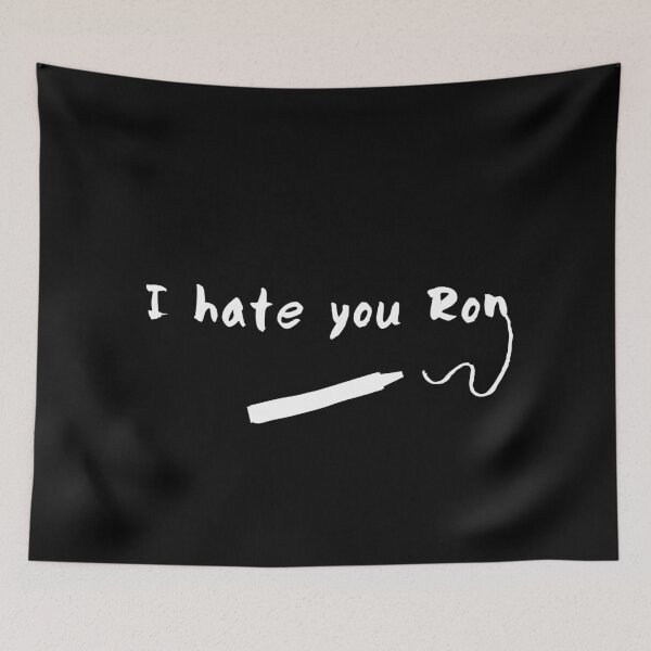 Item preview, I hate you Ron designed and sold by usernate.