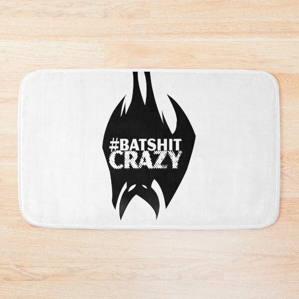 Item preview, #batshitcrazy designed and sold by Raymond Gilford.