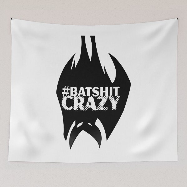 Item preview, #batshitcrazy designed and sold by Raymond Gilford.