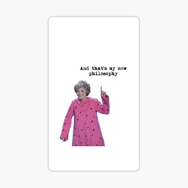 Item preview, That's my new philosophy! designed and sold by Olivia-Chesh.