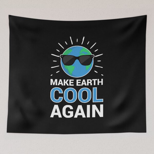 Item preview, Make Earth Cool Again designed and sold by LazyGreyBear.